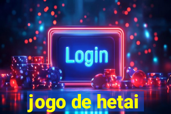 jogo de hetai
